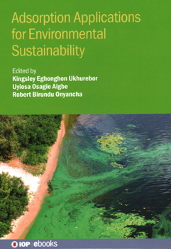 Hardcover Adsorption Applications for Environmental Sustainability Book