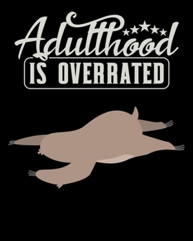 Adulthood Is Overrated: Cat Journal Notebook 2020 Monthly Planner Dated Journal  8" x 10" 110 pages