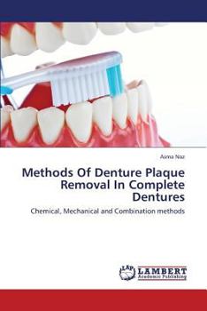 Paperback Methods of Denture Plaque Removal in Complete Dentures Book