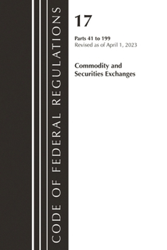 Paperback Code of Federal Regulations, Title 17 Commodity and Securities Exchanges 41-199 2023 Book
