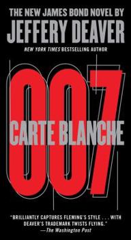 Mass Market Paperback Carte Blanche: The New James Bond Novel Book