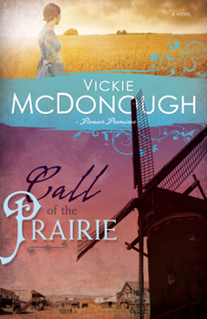 Call of the Prairie - Book #2 of the Pioneer Promises