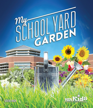 Paperback My School Yard Garden Book