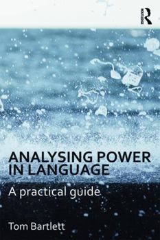 Paperback Analysing Power in Language: A Practical Guide Book