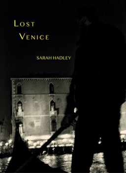Hardcover Sarah Hadley: Lost Venice Book