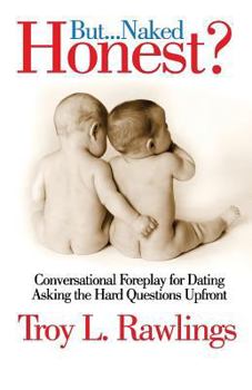 Paperback But Naked...Honest? Book