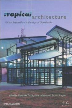 Paperback Tropical Architecture: Critical Regionalism in the Age of Globalization Book
