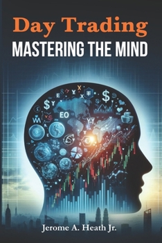 Paperback Day Trading: Mastering The Mind Book