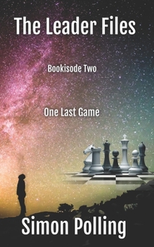 Paperback The Leader Files: Episode Two - One last Game Book