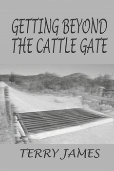 Paperback Getting Beyond the Cattle Gate Book