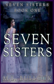 Seven Sisters - Book #1 of the Seven Sisters