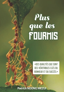 Paperback Soyons Comme Les Fourmis [French] Book