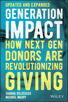 Paperback Generation Impact: How Next Gen Donors Are Revolutionizing Giving Book