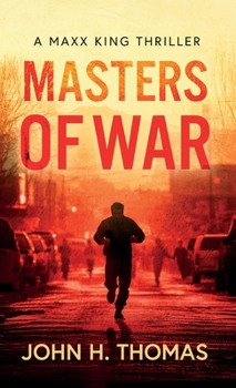 Hardcover Masters of War: A Maxx King Thriller Book