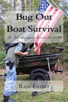 Paperback Bug Out Boat Survival: The Post Apocalyptic Survival Trailer Pod Book