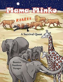 Paperback Mama Minko: A Survival Quest Book