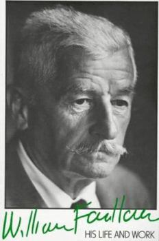 Paperback William Faulkner: His Life and Work Book