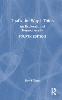 Hardcover That's the Way I Think: An Exploration of Neurodiversity Book