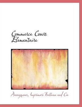 Paperback Commerce Cours Elementaire [French] Book