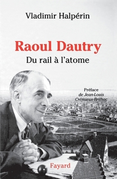 Paperback Raoul Dautry [French] Book