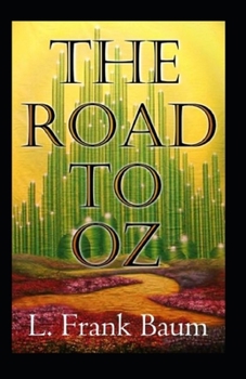 The Road to Oz Annotated