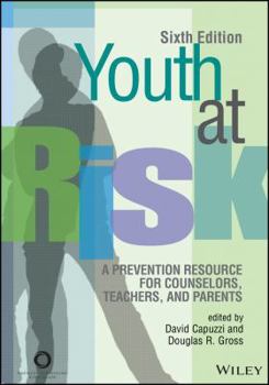 Paperback Youth at Risk: A Prevention Resource for Counselors, Teachers, and Parents Book