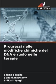 Paperback Progressi nelle modifiche chimiche del DNA e ruolo nelle terapie [Italian] Book