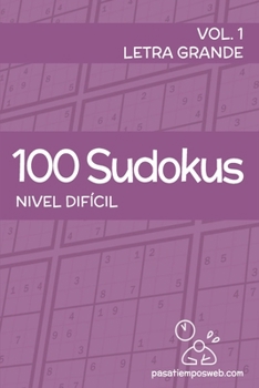 Paperback 100 Sudokus de nivel difícil - Volumen 1 [Spanish] Book