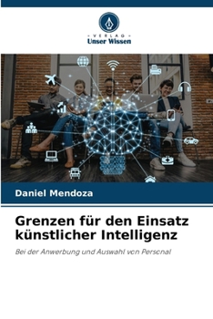 Paperback Grenzen für den Einsatz künstlicher Intelligenz [German] Book