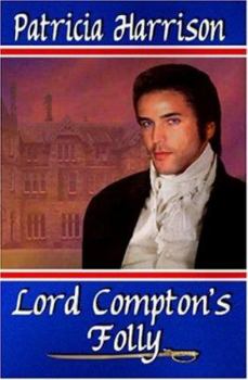 Lord Compton's Folly