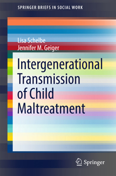Paperback Intergenerational Transmission of Child Maltreatment Book