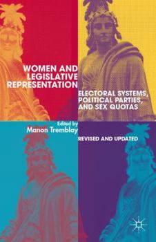 Paperback Women and Legislative Representation: Electoral Systems, Political Parties, and Sex Quotas Book