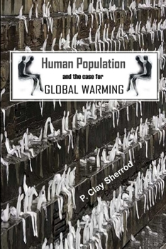 Paperback Human Population and the Case for Global Warming Book