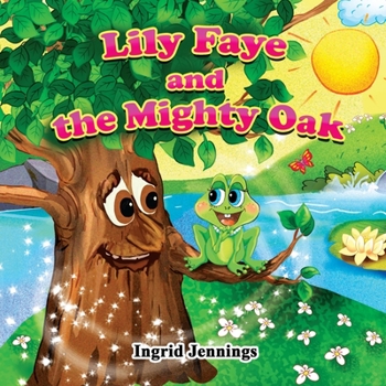 Paperback Lily Faye and the Mighty Oak [Large Print] Book