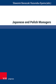 Hardcover Japanese and Polish Managers: Economy, Management and Education Book