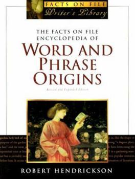 Paperback The Facts on File Encyclopedia of Word and Phrase Origins, Second Edition Book