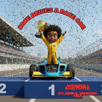 Jace Drives a Race Car