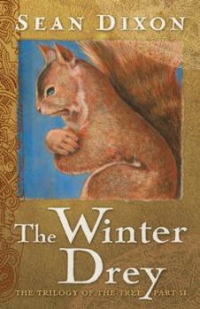The Winter Drey - Book #2 of the Trilogy of the Tree