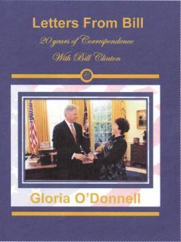 Paperback Letters from Bill: 20 Years of Correspondence with Bill Clinton Book