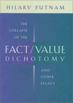 Hardcover The Collapse of the Fact/Value Dichotomy and Other Essays Book