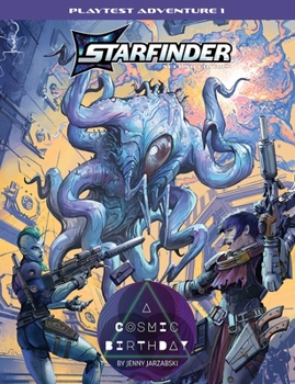 Paperback Starfinder Second Edition Playtest Adventure: A Cosmic Birthday Book