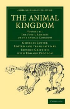 The Animal Kingdom: Arranged in Conformity with Its Organization