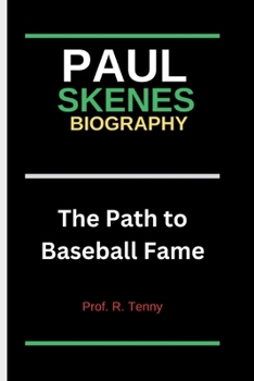 PAUL SKENES BIOGRAPHY: The Path to Baseball Fame