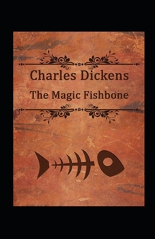 Paperback The Magic Fishbone Illustrated Book
