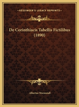 Hardcover De Corinthiacis Tabellis Fictilibus (1890) [Latin] Book