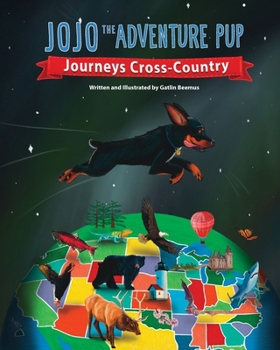 Paperback JoJo the Adventure Pup Journeys Cross-Country Book