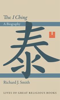 Hardcover The I Ching: A Biography Book