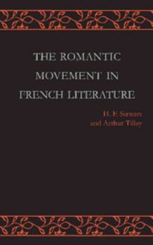 The Romantic Movement In French Literature - Traced By A Series Of Texts