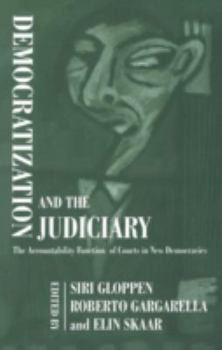 Paperback Democratization and the Judiciary: The Accountability Function of Courts in New Democracies Book