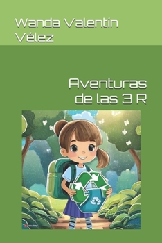Aventuras de las 3 R (Spanish Edition)